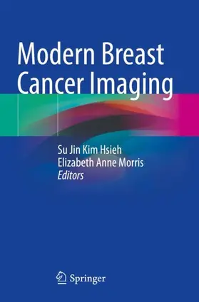 Morris / Kim Hsieh |  Modern Breast Cancer Imaging | Buch |  Sack Fachmedien