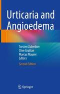 Zuberbier / Maurer / Grattan |  Urticaria and Angioedema | Buch |  Sack Fachmedien