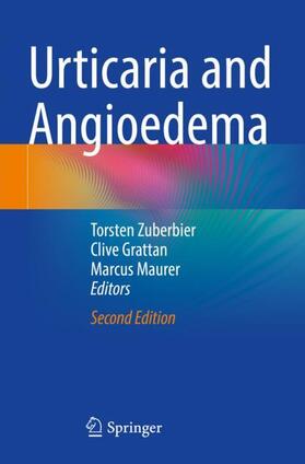 Zuberbier / Maurer / Grattan | Urticaria and Angioedema | Buch | 978-3-030-84576-6 | sack.de