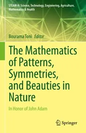 Toni | The Mathematics of Patterns, Symmetries, and Beauties in Nature | E-Book | www.sack.de