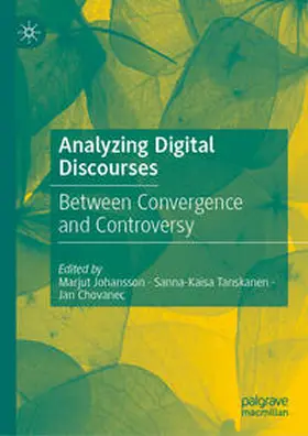 Johansson / Tanskanen / Chovanec |  Analyzing Digital Discourses | eBook | Sack Fachmedien