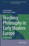 Berger / Garber |  Teaching Philosophy in Early Modern Europe | eBook | Sack Fachmedien