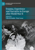 Kivimäki / Leese |  Trauma, Experience and Narrative in Europe after World War II | eBook | Sack Fachmedien