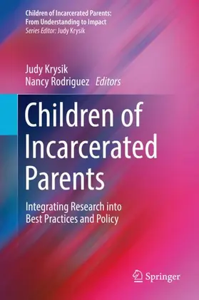Krysik / Rodriguez | Children of Incarcerated Parents | Buch | 978-3-030-84712-8 | www.sack.de