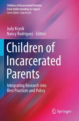 Krysik / Rodriguez | Children of Incarcerated Parents | Buch | 978-3-030-84715-9 | www.sack.de
