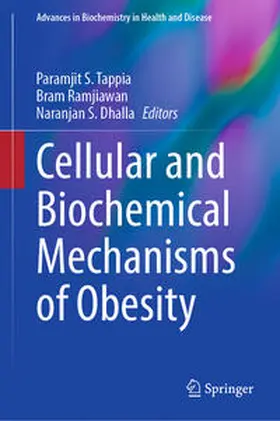 Tappia / Ramjiawan / Dhalla |  Cellular and Biochemical Mechanisms of Obesity | eBook | Sack Fachmedien