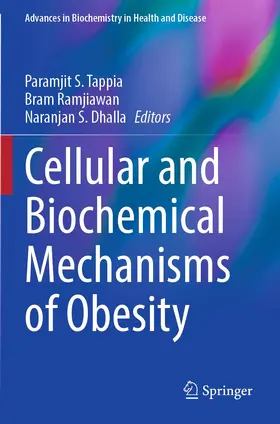Tappia / Ramjiawan / Dhalla |  Cellular and Biochemical Mechanisms of Obesity | Buch |  Sack Fachmedien