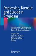 Grassi / Riba / McFarland |  Depression, Burnout and Suicide in Physicians | Buch |  Sack Fachmedien