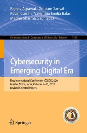 Agrawal / Sanyal / Gaur |  Cybersecurity in Emerging Digital Era | Buch |  Sack Fachmedien