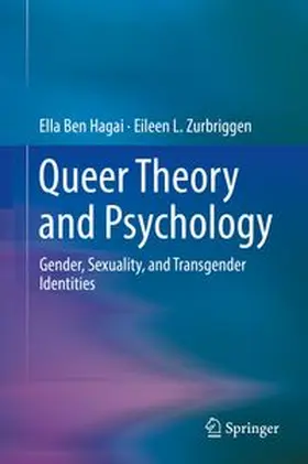 Ben Hagai / Zurbriggen | Queer Theory and Psychology | Buch | 978-3-030-84890-3 | www.sack.de