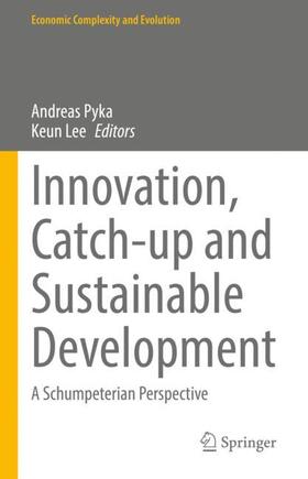 Lee / Pyka | Innovation, Catch-up and Sustainable Development | Buch | 978-3-030-84930-6 | sack.de