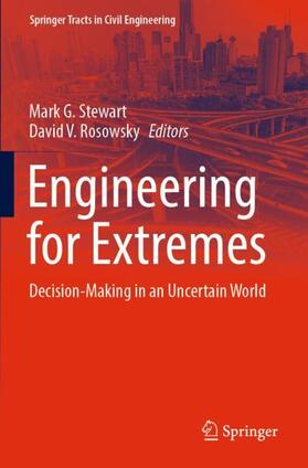 Rosowsky / Stewart |  Engineering for Extremes | Buch |  Sack Fachmedien
