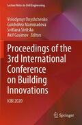 Onyshchenko / Gasimov / Mammadova |  Proceedings of the 3rd International Conference on Building Innovations | Buch |  Sack Fachmedien