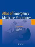 Ganti |  Atlas of Emergency Medicine Procedures | Buch |  Sack Fachmedien