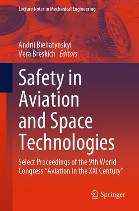Bieliatynskyi / Breskich | Safety in Aviation and Space Technologies | E-Book | www.sack.de