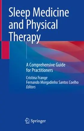 Frange / Coelho |  Sleep Medicine and Physical Therapy | eBook | Sack Fachmedien