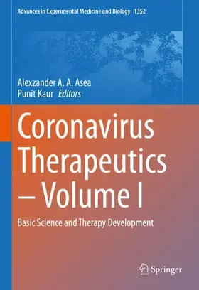 Kaur / Asea |  Coronavirus Therapeutics - Volume I | Buch |  Sack Fachmedien