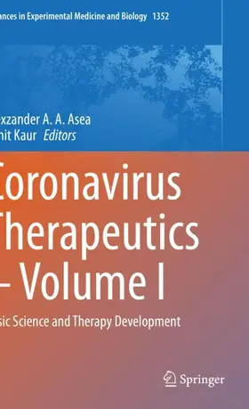 Kaur / Asea |  Coronavirus Therapeutics - Volume I | Buch |  Sack Fachmedien