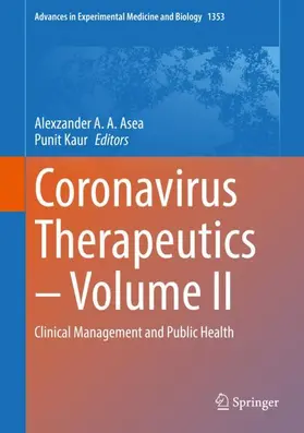 Kaur / Asea |  Coronavirus Therapeutics - Volume II | Buch |  Sack Fachmedien