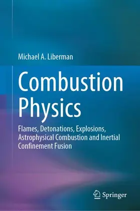 Liberman |  Combustion Physics | Buch |  Sack Fachmedien