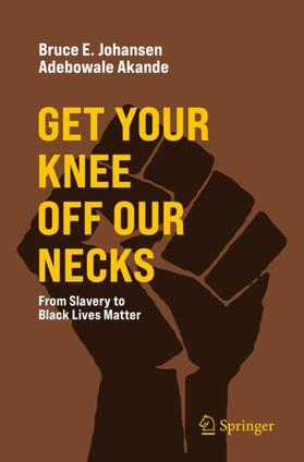 Akande / Johansen |  Get Your Knee Off Our Necks | Buch |  Sack Fachmedien