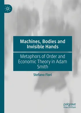 Fiori | Machines, Bodies and Invisible Hands | E-Book | sack.de