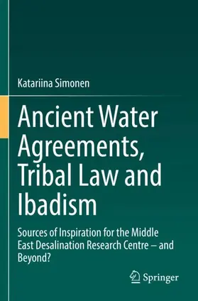 Simonen |  Ancient Water Agreements, Tribal Law and Ibadism | Buch |  Sack Fachmedien