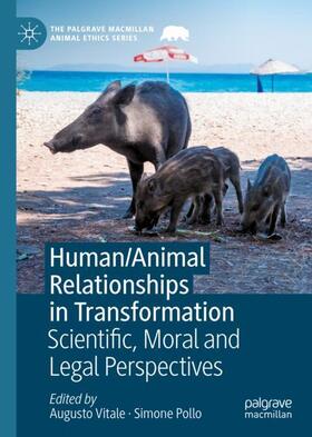 Pollo / Vitale | Human/Animal Relationships in Transformation | Buch | 978-3-030-85276-4 | sack.de