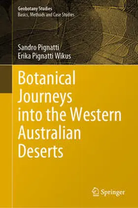 Pignatti / Pignatti Wikus | Botanical Journeys into the Western Australian Deserts | E-Book | sack.de