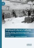 Publicover / Liebich |  Shipboard Literary Cultures | Buch |  Sack Fachmedien