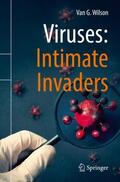 Wilson |  Viruses: Intimate Invaders | Buch |  Sack Fachmedien