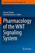 Kozielewicz / Schulte |  Pharmacology of the WNT Signaling System | Buch |  Sack Fachmedien