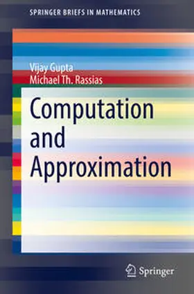 Gupta / Rassias |  Computation and Approximation | eBook | Sack Fachmedien