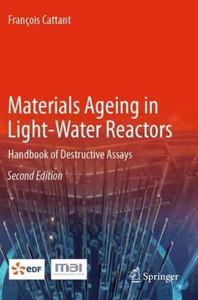 Cattant | Materials Ageing in Light-Water Reactors | Buch | 978-3-030-85601-4 | sack.de