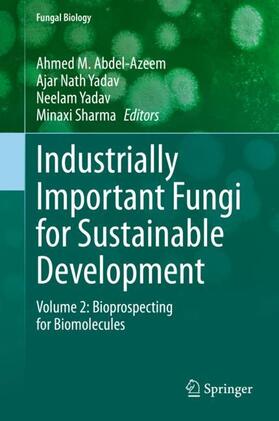 Abdel-Azeem / Sharma / Yadav |  Industrially Important Fungi for Sustainable Development | Buch |  Sack Fachmedien