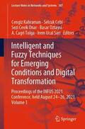 Kahraman / Cebi / Sari |  Intelligent and Fuzzy Techniques for Emerging Conditions and Digital Transformation | Buch |  Sack Fachmedien