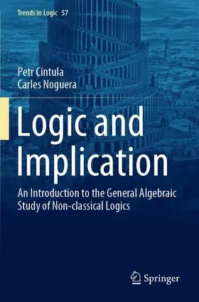 Noguera / Cintula |  Logic and Implication | Buch |  Sack Fachmedien