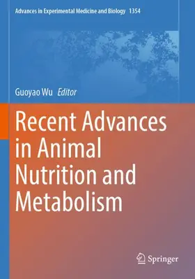 Wu |  Recent Advances in Animal Nutrition and Metabolism | Buch |  Sack Fachmedien