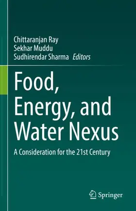 Ray / Sharma / Muddu |  Food, Energy, and Water Nexus | Buch |  Sack Fachmedien
