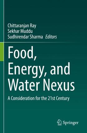 Ray / Sharma / Muddu | Food, Energy, and Water Nexus | Buch | 978-3-030-85730-1 | sack.de
