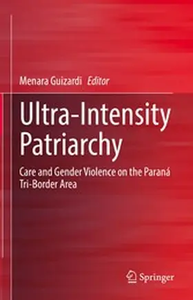 Guizardi |  Ultra-Intensity Patriarchy | eBook | Sack Fachmedien