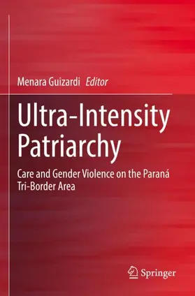 Guizardi |  Ultra-Intensity Patriarchy | Buch |  Sack Fachmedien