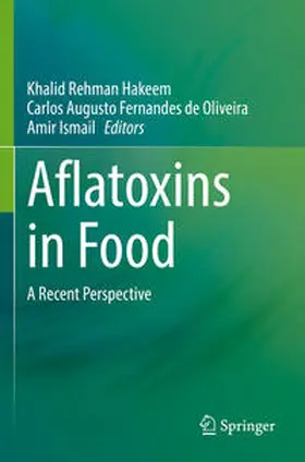Hakeem / Ismail / Oliveira |  Aflatoxins in Food | Buch |  Sack Fachmedien