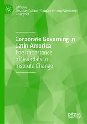 Callund / Jiménez-Seminario / Pyper |  Corporate Governing in Latin America | Buch |  Sack Fachmedien
