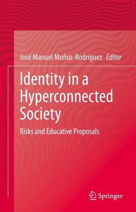 Muñoz-Rodríguez | Identity in a Hyperconnected Society | Buch | sack.de