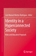 Muñoz-Rodríguez |  Identity in a Hyperconnected Society | eBook | Sack Fachmedien