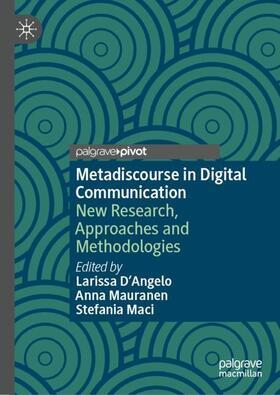 D'Angelo / Maci / Mauranen | Metadiscourse in Digital Communication | Buch | 978-3-030-85813-1 | sack.de