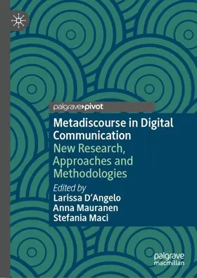 D'Angelo / Maci / Mauranen | Metadiscourse in Digital Communication | Buch | 978-3-030-85813-1 | sack.de