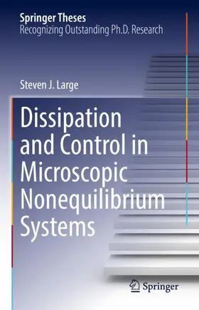 Large |  Dissipation and Control in Microscopic Nonequilibrium Systems | Buch |  Sack Fachmedien