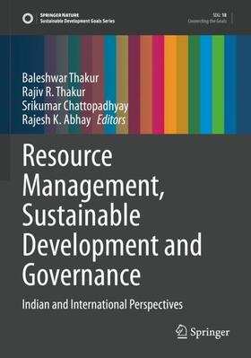 Thakur / Abhay / Chattopadhyay | Resource Management, Sustainable Development and Governance | Buch | 978-3-030-85841-4 | sack.de